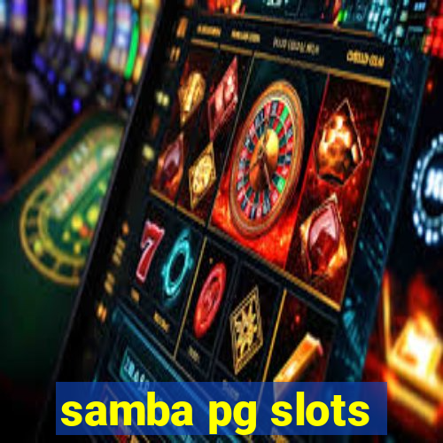 samba pg slots