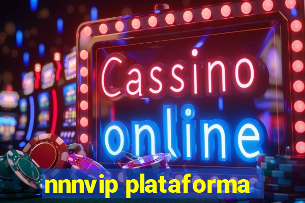 nnnvip plataforma