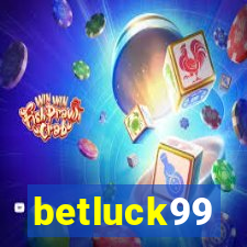 betluck99