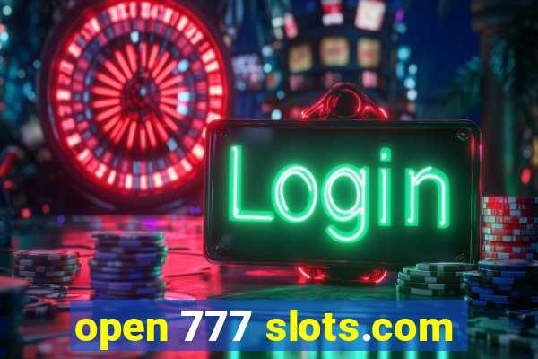 open 777 slots.com