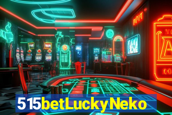 515betLuckyNeko