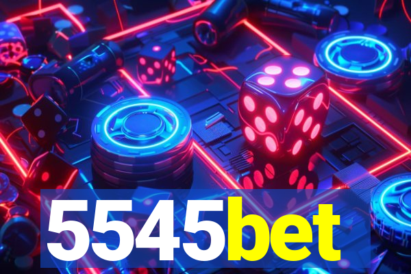 5545bet