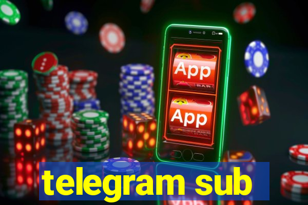 telegram sub