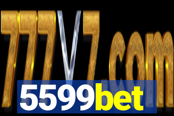 5599bet