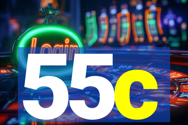 55c