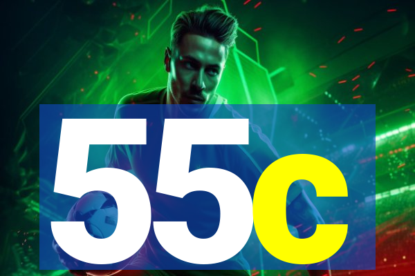 55c