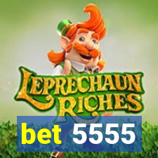 bet 5555