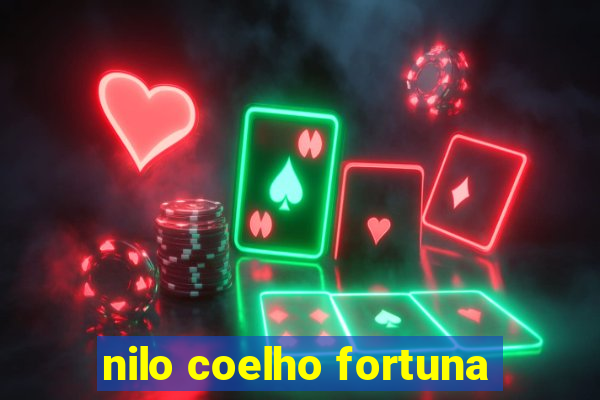 nilo coelho fortuna