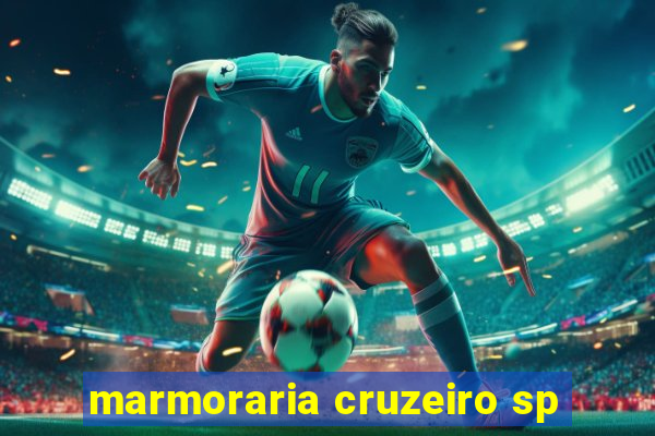 marmoraria cruzeiro sp