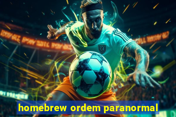 homebrew ordem paranormal