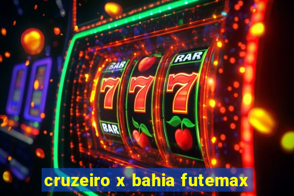 cruzeiro x bahia futemax