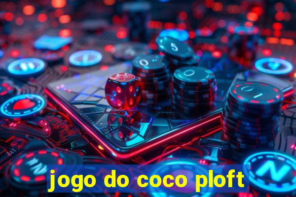 jogo do coco ploft