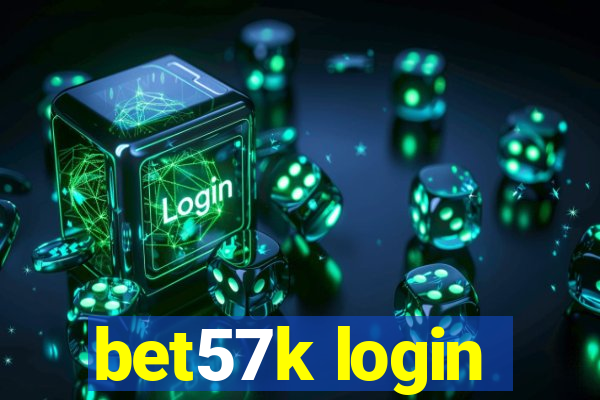 bet57k login