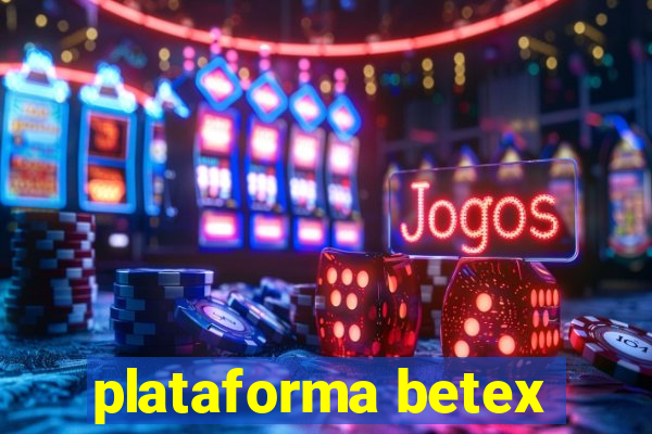 plataforma betex