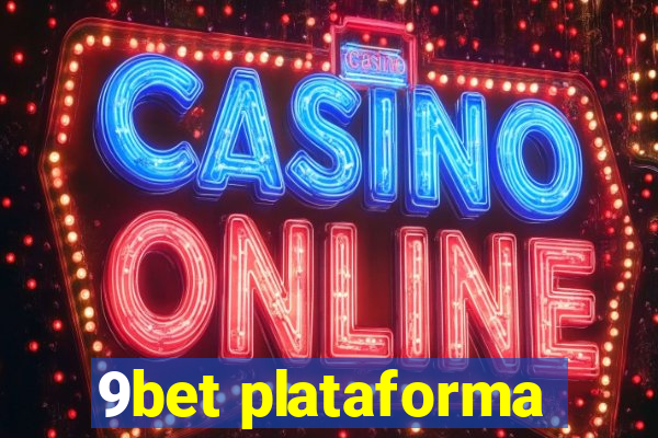 9bet plataforma