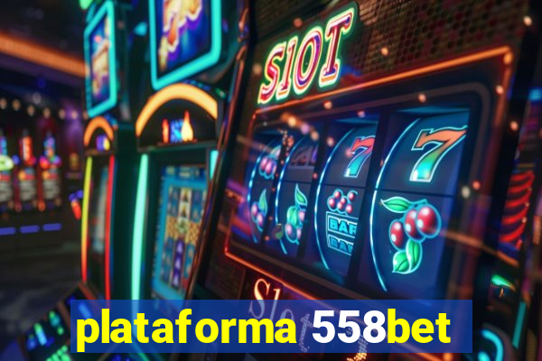 plataforma 558bet