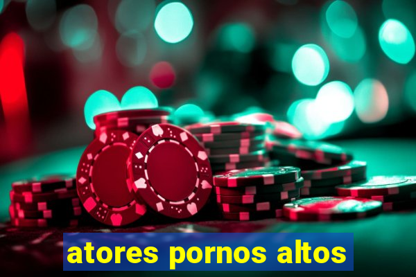 atores pornos altos