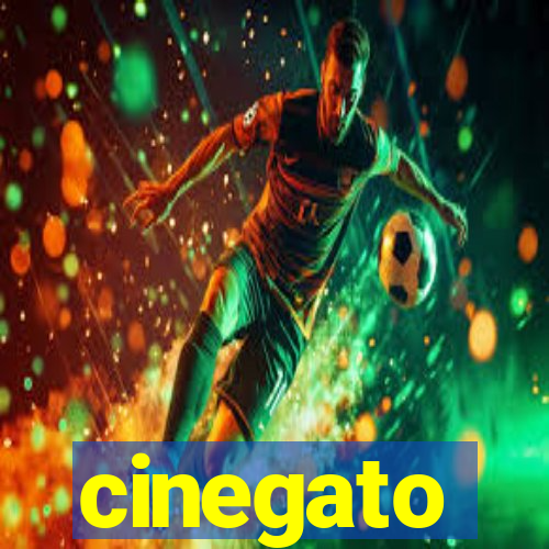 cinegato