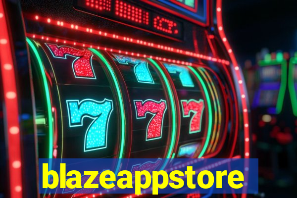 blazeappstore