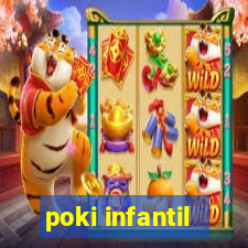 poki infantil