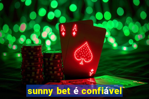 sunny bet é confiável