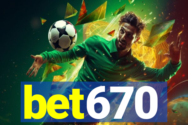 bet670