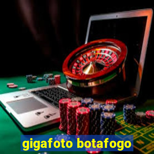 gigafoto botafogo