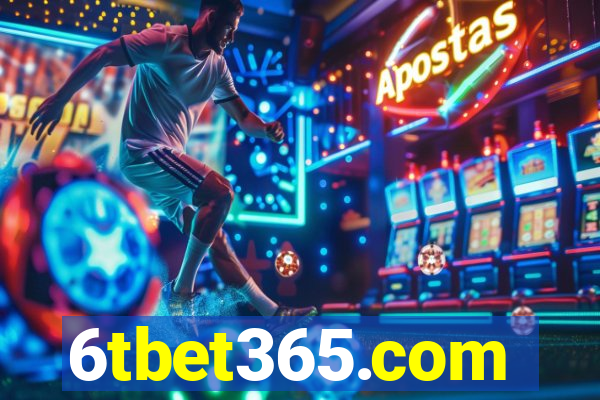 6tbet365.com