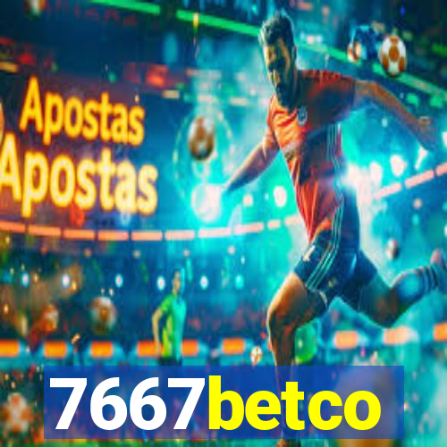 7667betco