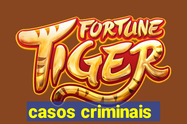 casos criminais