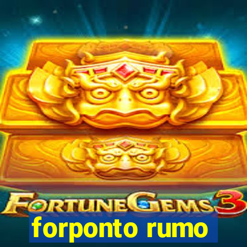 forponto rumo