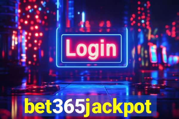 bet365jackpot