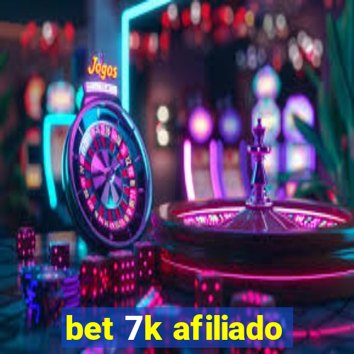 bet 7k afiliado