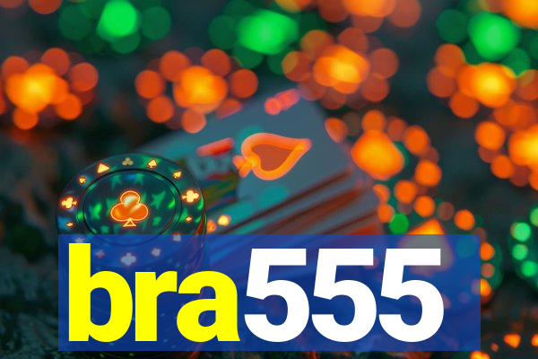 bra555