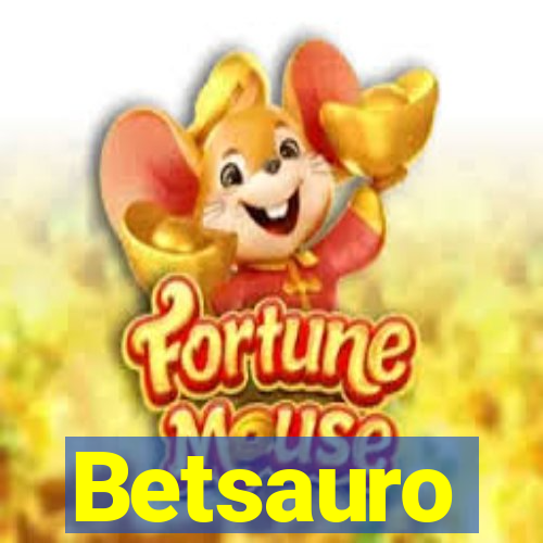 Betsauro