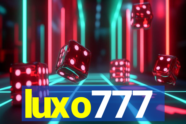 luxo777