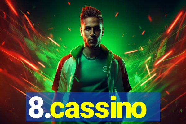 8.cassino