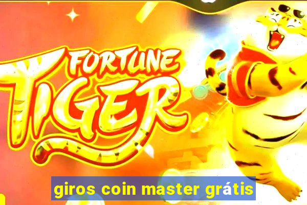 giros coin master grátis