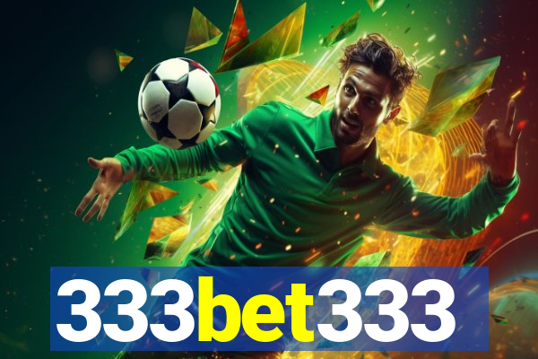 333bet333