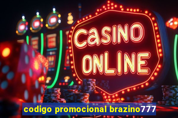 codigo promocional brazino777