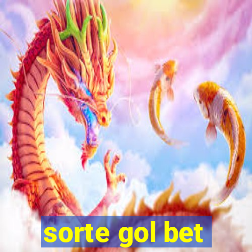 sorte gol bet