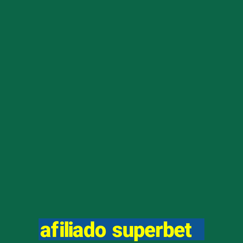 afiliado superbet