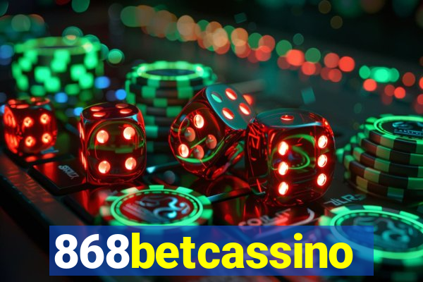 868betcassino