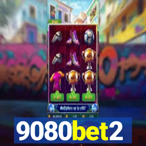 9080bet2