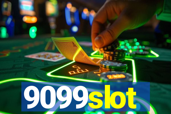 9099slot