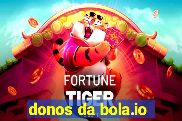 donos da bola.io