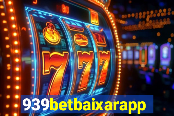 939betbaixarapp