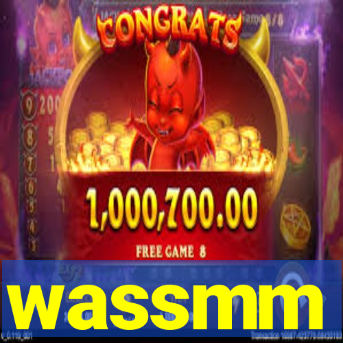 wassmm