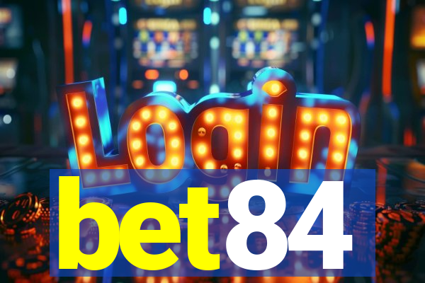 bet84