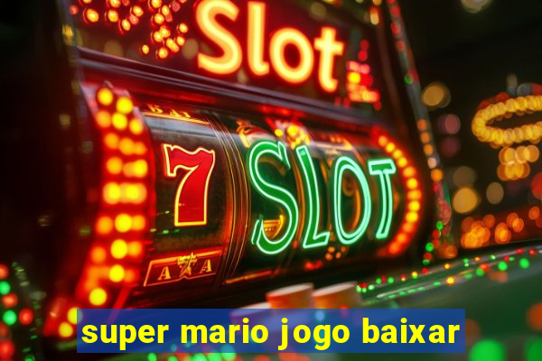 super mario jogo baixar